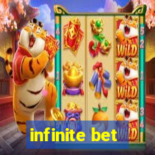 infinite bet